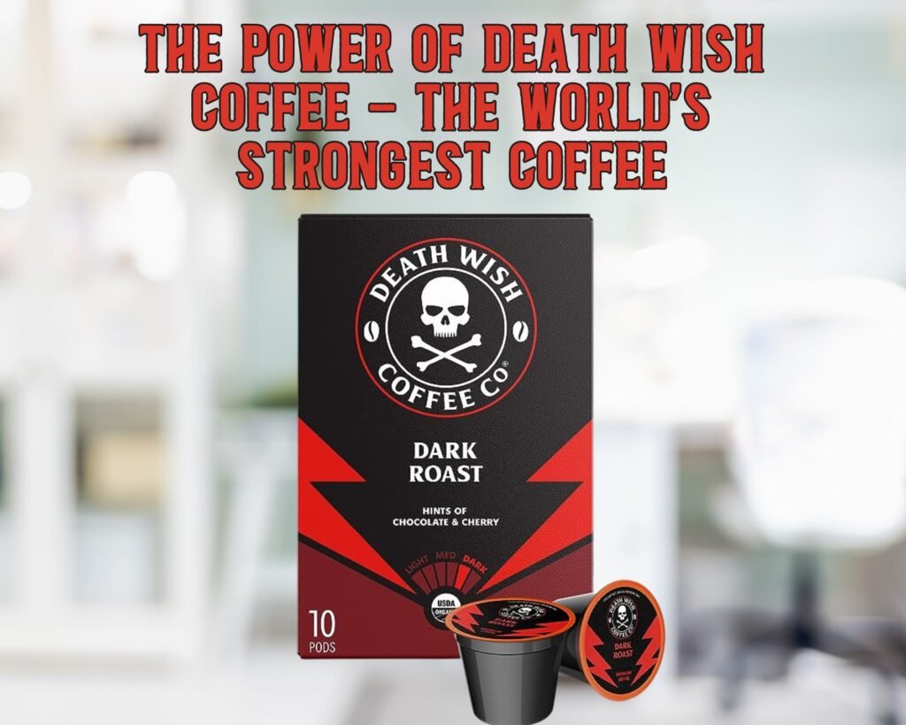Unleashing the Power of Death Wish Coffee: The World's Strongest Coffee